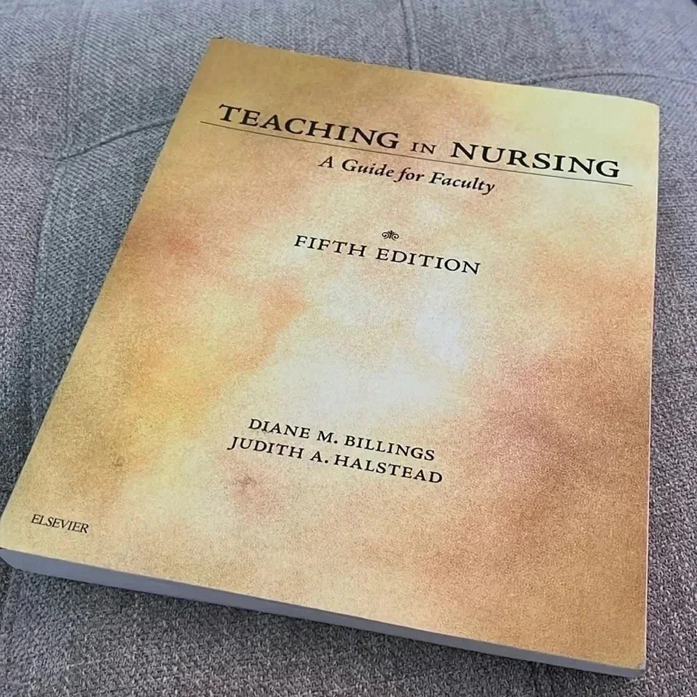 Teaching in Nursing: A Guide for Faculty, 5th edition